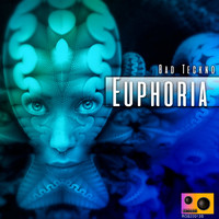 Bad Teckno - Euphoria