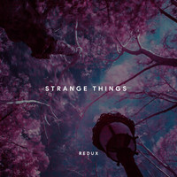 Redux - Strange Things