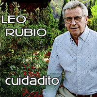 Leo Rubio - Cuidadito