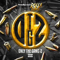 Dolla Dame - Only The Gang 2 (Explicit)