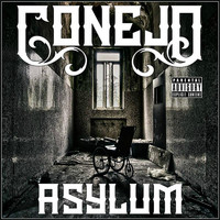 Conejo - Asylum (Explicit)
