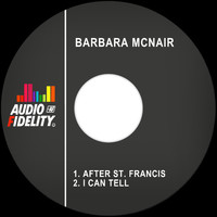 Barbara McNair - After St. Francis / I Can Tell