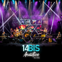 14 Bis - 14 Bis (Acústico) (Ao Vivo)