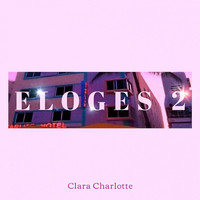 Clara Charlotte - Eloges 2