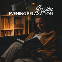 Nature Sounds for Sleep and Relaxation - Evening Relaxation Session: Music to Help You Chill Out before Bedtime, Relax before Sleep