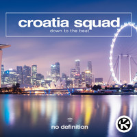 Croatia Squad - Down to the Beat