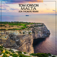 Tom Jonson - Malta (Jon Thomas Remix)