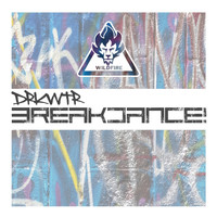 DRKWTR - Breakdance!