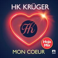 Hk Krüger - Mon Coeur (Hoja Mix)
