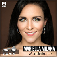 Mariella Milana - Wunderkerze (Nur So! Remix)