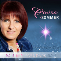 Corina Sommer - Ich bin wieder ich