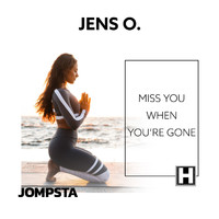 Jens O. - Miss You When You're Gone