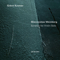 Gidon Kremer - Weinberg: Sonatas for Violin Solo