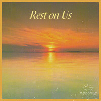 Maranatha! Music - Rest On Us