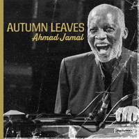 Ahmad Jamal - Autumn Leaves