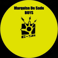 Marquise De Sade - Boys