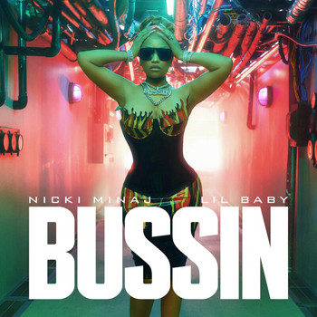 Nicki Minaj, Lil Baby - Bussin (Explicit)