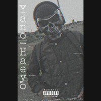 Yano - Haeyo (Explicit)