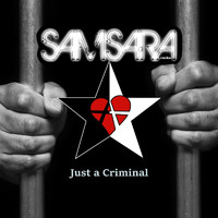 Samsara - Just a Criminal (Explicit)