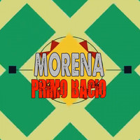 Morena - Primo bacio