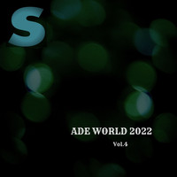 Various Artists - ADE WORLD 2022,Vol.4