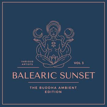 Various Artists - Balearic Sunset (The Buddha Ambient Edition), Vol. 3