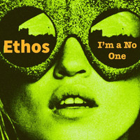 Ethos - I’m a No One (Explicit)
