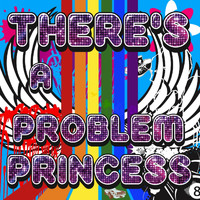 Shane Fallon - There's a Problem Princess