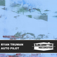 Ryan Truman - Autopilot