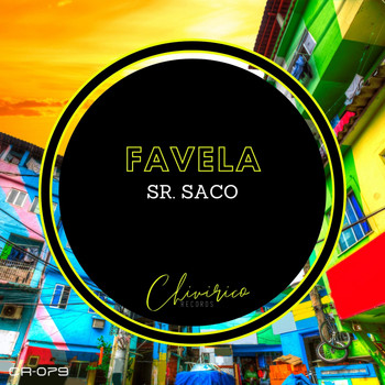 Sr. Saco - Favela
