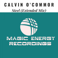 Calvin O'Commor - Steel (Extended Mix)