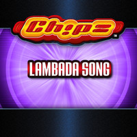 Chipz - Lambada Song