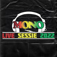mono - Live Sessie 2022