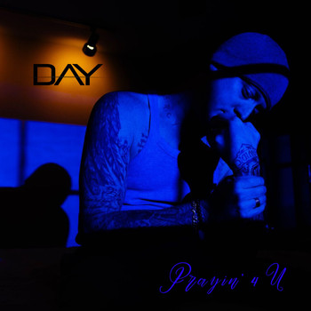 Day - Prayin' 4 U