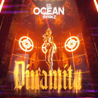 Ed Ocean & BVNKZ - Dinamita