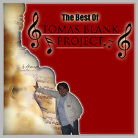 Tomas Blank Project - The Best Of Tomas Blank project