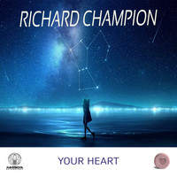 Richard Champion - Your Heart