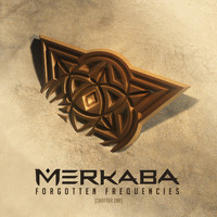 Merkaba - Forgotten Frequencies - Chapter 1