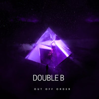 Double B - Out Off Order (VIP Mix)