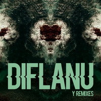 Chwalaw - Diflanu (Y Remixes)