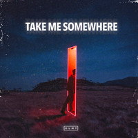Dlmt - Take Me Somewhere