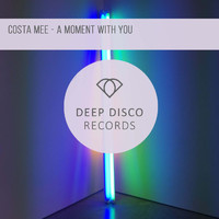 Costa Mee - A Moment With You