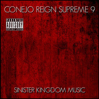 Conejo - Reign Supreme 9 (Explicit)