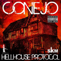 Conejo - Hellhouse Protocol (Explicit)