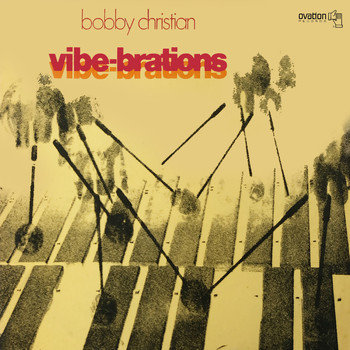 Bobby Christian - Vibe-Brations