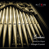Giorgio Carnini - Brahms: Works For Organ