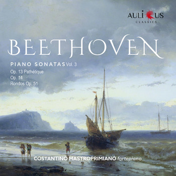 Costantino Mastroprimiano - Beethoven: Piano Sonatas, Vol. 3 (Op. 13 Pathétique, Op. 14, Rondos Op. 51)