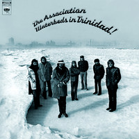 The Association - Waterbeds In Trinidad! (Expanded Edition)
