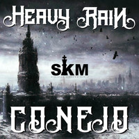 Conejo - Heavy Rain (Explicit)