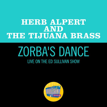 Herb Alpert & The Tijuana Brass - Zorba's Dance (Live On The Ed Sullivan Show, November 7, 1965)